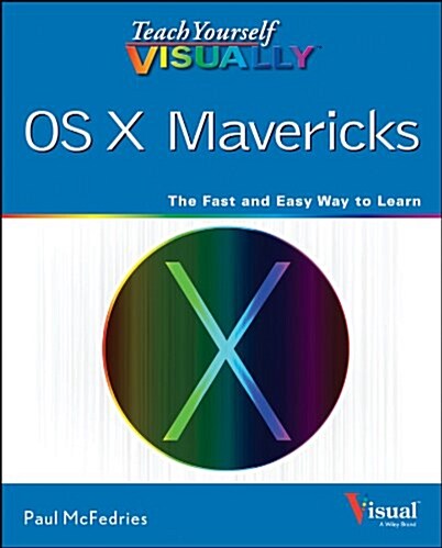Teach Yourself Visually: OS X Mavericks (Paperback)