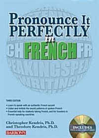 Pronounce It Perfectly in French: With Online Audio (Paperback, 3)