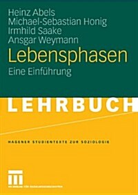 Lebensphasen: Eine Einf?rung (Paperback, 2008)