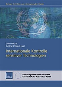 Internationale Kontrolle Sensitiver Technologien (Paperback)