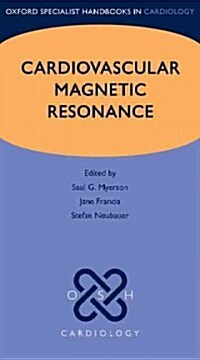 Cardiovascular Magnetic Resonance (Paperback, 1st)