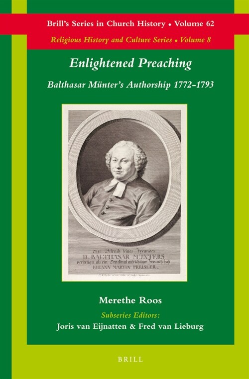 Enlightened Preaching: Balthasar M?ters Authorship 1772-1793 (Hardcover)