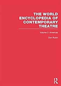World Encyclopedia of Contemporary Theatre : Volume 2: The Americas (Paperback)