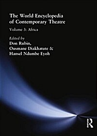 World Encyclopedia of Contemporary Theatre : Volume 3: Africa (Paperback)