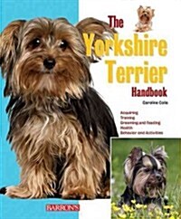 The Yorkshire Terrier Handbook (Paperback, Reprint)