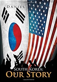 South Korea: Our Story (Hardcover)