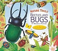 Nature Trails: Beetles and Bugs (Hardcover)