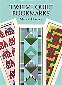 Twelve Quilt Bookmarks (Paperback)