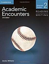 Academic Encounters Level 2 Students Book Reading and Writing : American Studies (Paperback, 2 Revised edition)
