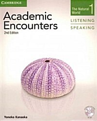[중고] Academic Encounters Level 1 Student‘s Book Listening and Speaking with DVD : The Natural World (Package, 2 Revised edition)