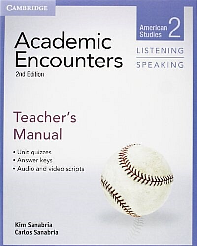 Academic Encounters Level 2 Teachers Manual Listening and Speaking : American Studies (Paperback, 2 Revised edition)