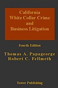 California White Collar Crime (Paperback, 4th)