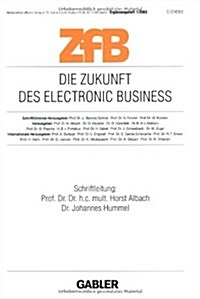 Die Zukunft Des Electronic Business (Paperback)