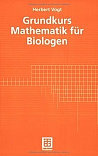 Grundkurs Mathematik F? Biologen (Paperback, 2, 2. Aufl. 1994)