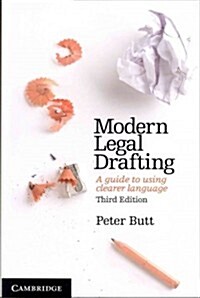 Modern Legal Drafting : A Guide to Using Clearer Language (Paperback, 3 Revised edition)