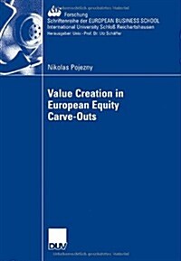 Value Creation in European Equity Carve-Outs (Paperback, 2007)