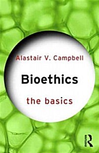 Bioethics: The Basics (Paperback)