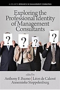 Exploring the Professional Identity of Management Consultants (Paperback)