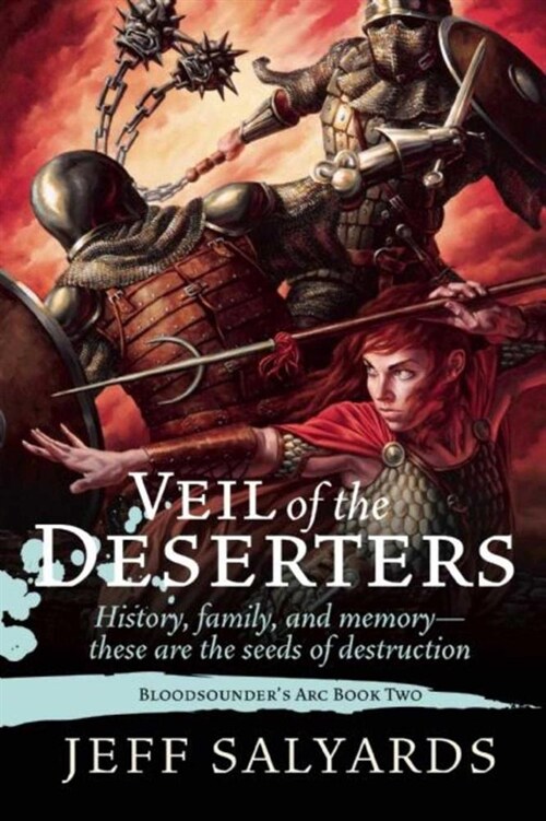 Veil of the Deserters: Bloodsounders ARC Book Two (Hardcover)