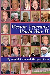 Weston Vetarans World War II (Paperback)