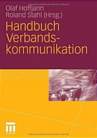 Handbuch Verbandskommunikation (Hardcover, 2010)