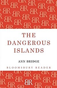 The Dangerous Islands : A Julia Probyn Mystery, Book 4 (Paperback)