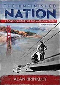 The Unfinished Nation: A Concise History of the American People (Paperback, 7)