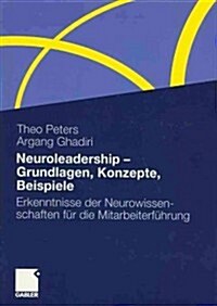 Neuroleadership - Grundlagen, konzepte, beispiele (Paperback)