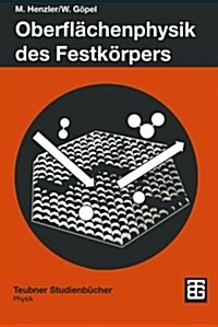 Oberfl?henphysik Des Festk?pers (Paperback, 2, 2. Aufl. 1994)