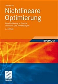 Nichtlineare Optimierung: Eine Einf?rung in Theorie, Verfahren Und Anwendungen (Paperback, 2, 2., Uberarb. U.)