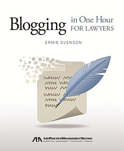 Blogging in One Hour for Lawyers (Paperback)