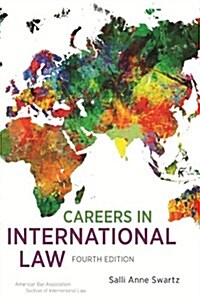 Careers in International Law (Paperback, 4)