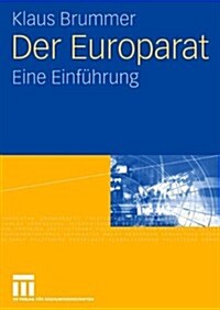 Der Europarat: Eine Einf?rung (Paperback, 2008)