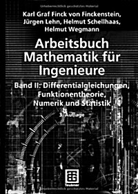 Arbeitsbuch Mathematik F? Ingenieure, Band II: Differentialgleichungen, Funktionentheorie, Numerik Und Statistik (Paperback, 3, 3., Durchges. U)