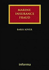 Marine Insurance Fraud (Hardcover)