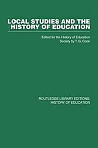 Local Studies and the History of Education (Paperback)