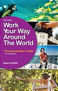 Work Your Way Around the World (Paperback, 16 Revised edition)