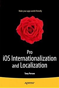 Pro IOS Internationalization and Localization (Paperback)