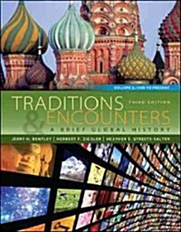 Traditions & Encounters: A Brief Global History Volume 2 (Paperback, 3)