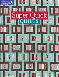 Super Quick Quilts (Paperback)