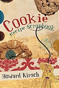 Cookie Recipe Scrapbook (Paperback)
