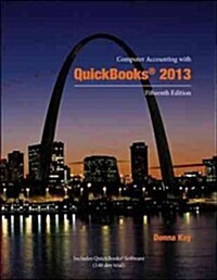 Computer Accounting With Quickbooks 2013 (Paperback, 15th, Spiral)