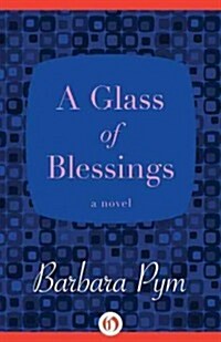 A Glass of Blessings (Paperback, Reprint)