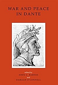 War and Peace in Dante (Hardcover)