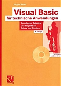 Visual Basic F? Technische Anwendungen: Grundlagen, Beispiele Und Projekte F? Schule Und Studium (Paperback, 3, 3. Aufl. 2003)