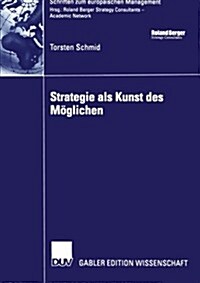 Strategie ALS Kunst Des M?lichen (Paperback, 2005)