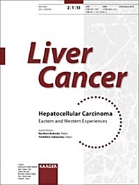 Hepatocellular Carcinoma: Eastern and Western Experiences 8th International Meeting, Tokyo, February 2013 Special Topic Issue: Liver Cancer 2013 (Paperback)