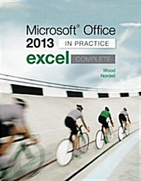 Microsoft Office Excel 2013 Complete: In Practice (Spiral)