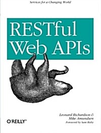 Restful Web APIs: Services for a Changing World (Paperback)
