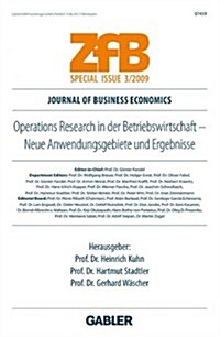 Operations Research in Der Betriebswirtschaft: Neue Anwendungsgebiete Und Ergebnisse (Paperback, 2009)